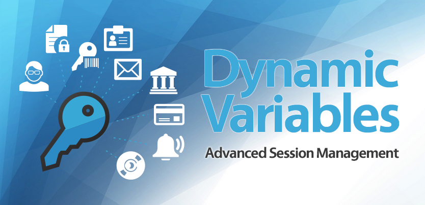 Dynamic Variables - Advanced Sessions