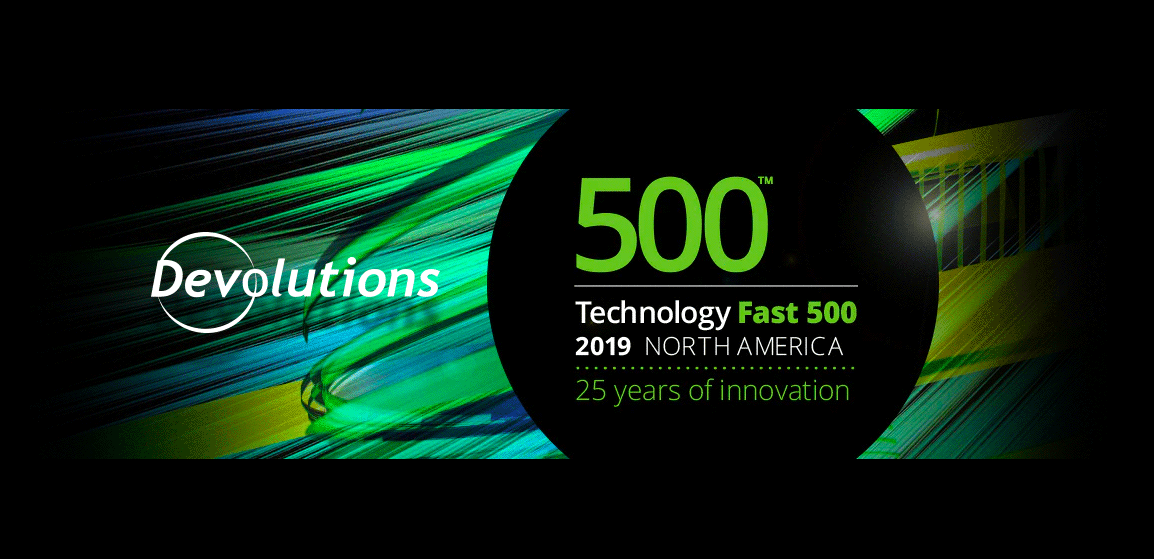 [NOUVELLE] Devolutions figure dans le palmarès Technology Fast 500™ de Deloitte en 2019