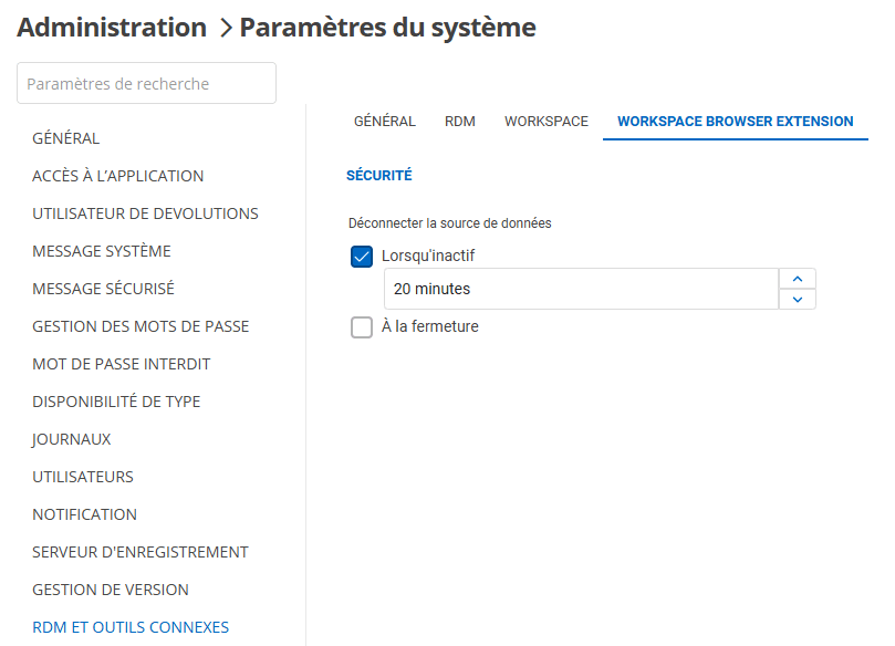 Activation de la déconnexion de l’extension navigateur Workspace en cas d’inactivité ou à la fermeture