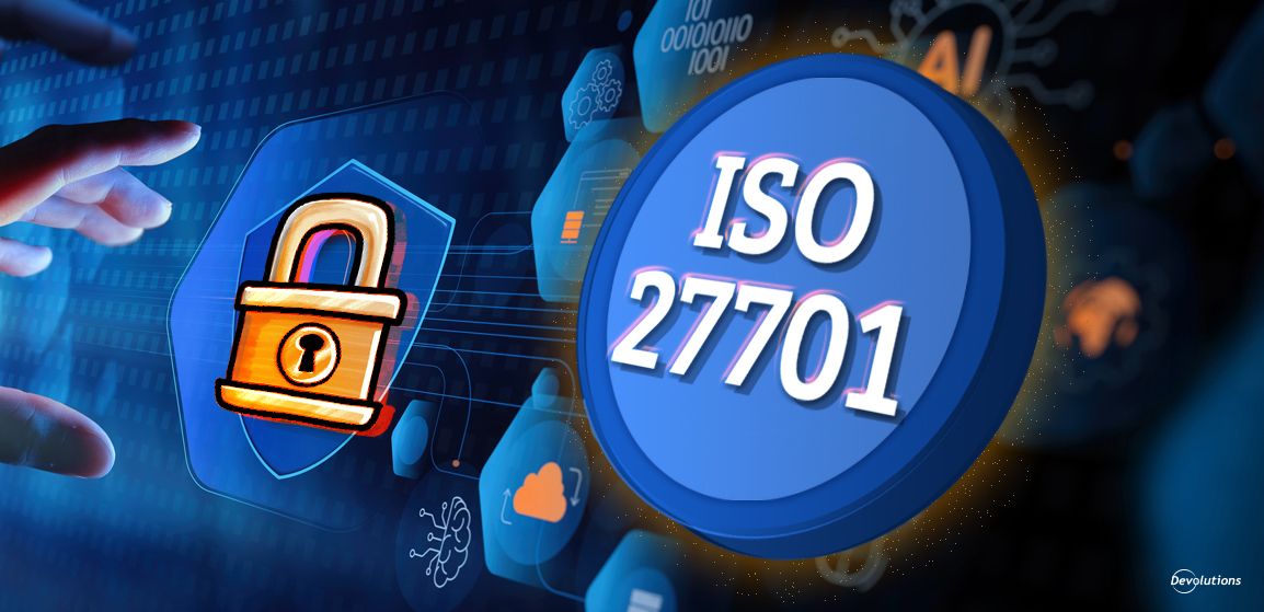 announcing-devolutions-new-iso-27701-certification-enhancing-data-privacy-and-trust