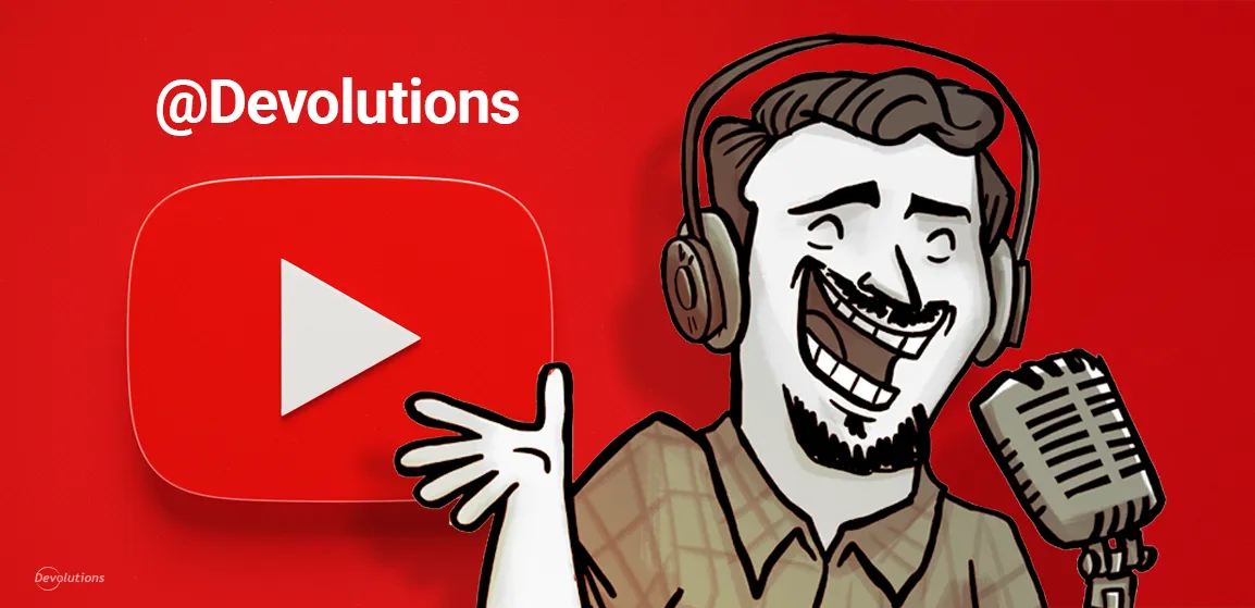 discover-the-devolutions-youtube-channel