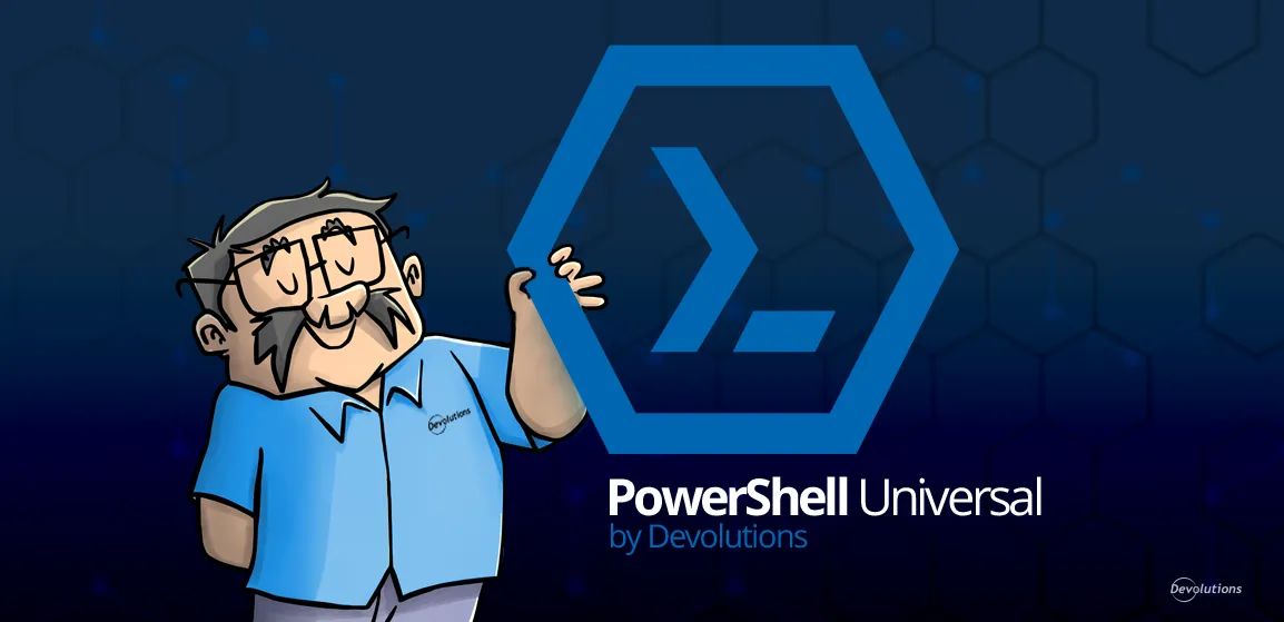 PowerShell Universal joins Devolutions: a new chapter in IT automation
