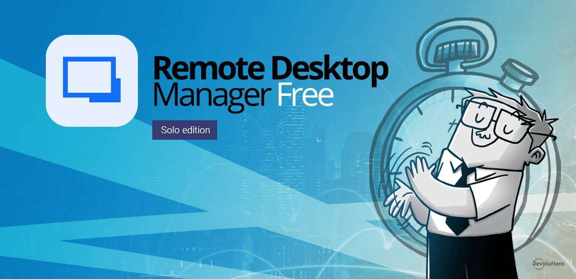 erste-schritte-mit-remote-desktop-manager-free-solo-edition-in-weniger-als-10-minuten