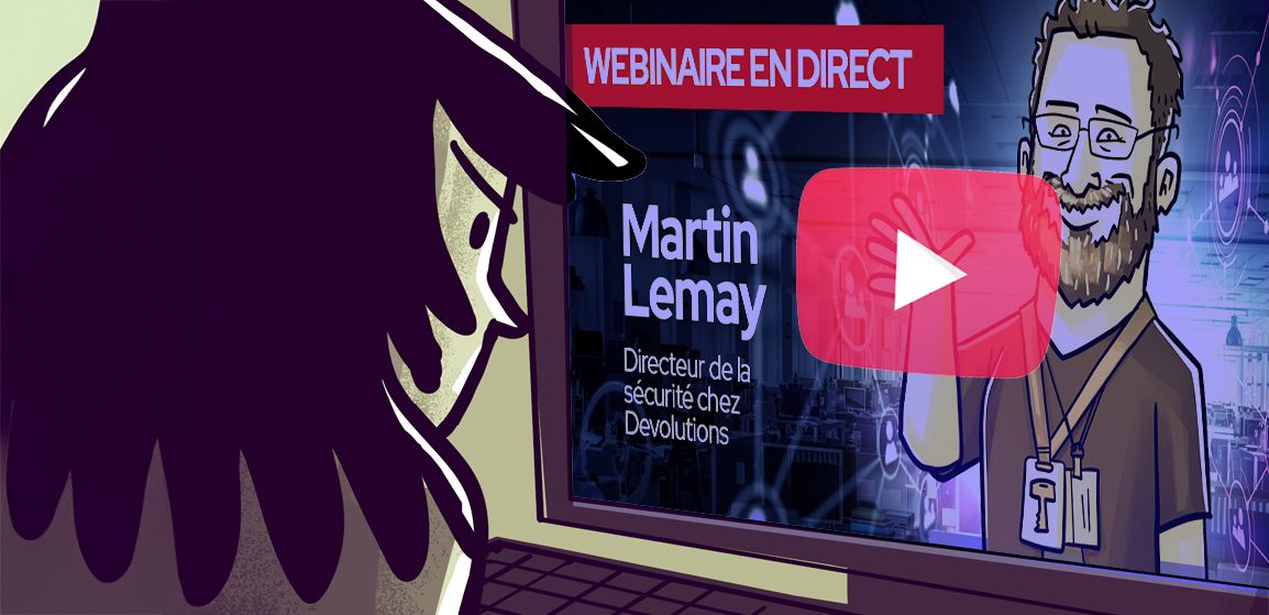 renforcez-votre-resilience-face-aux-cybermenaces-decouvrez-le-webinaire-de-martin-lemay