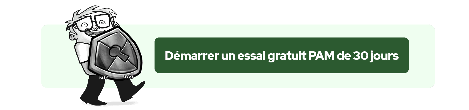Démarrer un essai gratuit pam