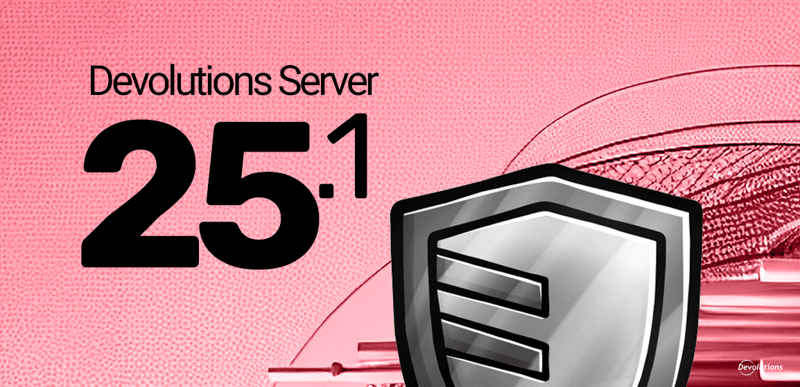 quoi-de-neuf-dans-devolutions-server-20251