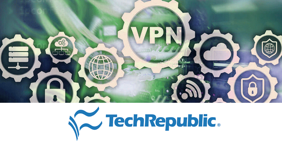 How to select an enterprise VPN that protects data but doesn't drive users crazy
