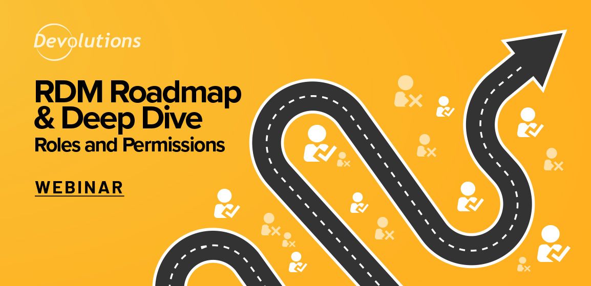 [WEBINAR] RDM Roadmap & Deep Dive: Learn How to Manage Roles and Permissions Like a Pro