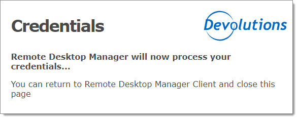 Remote Desktop Manager will now process your credentials