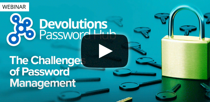 Let's Talk about Devolutions Password Hub 2021 - Webinar