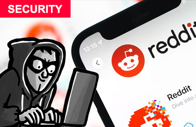 Latest Reddit Hack Highlights the Importance of End User Training