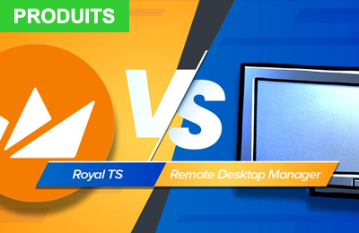 Royal TS vs. Remote Desktop Manager : lequel l'emporte?