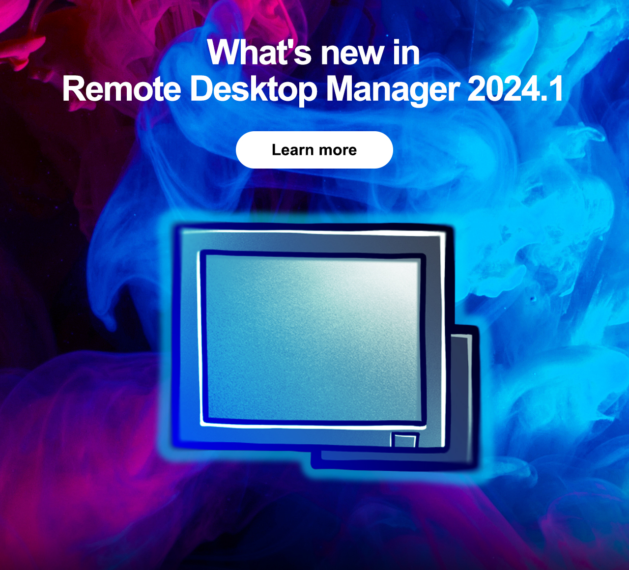 What's new in Remote Desktop Manager 2024.1