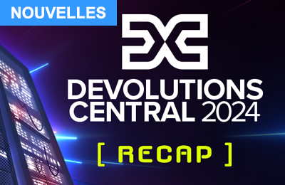 Devolutions Central 2024 : les grandes lignes + vidéos