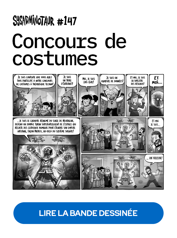 Sysadminotaur 147 - Concours de costumes