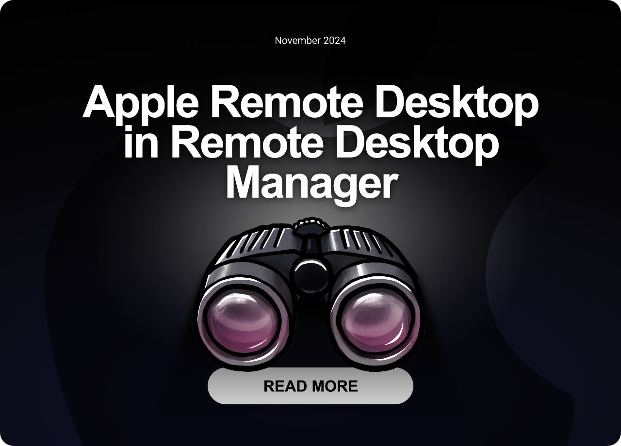 Spotlight on: Apple Remote Desktop (ARD) in Remote Desktop Manager