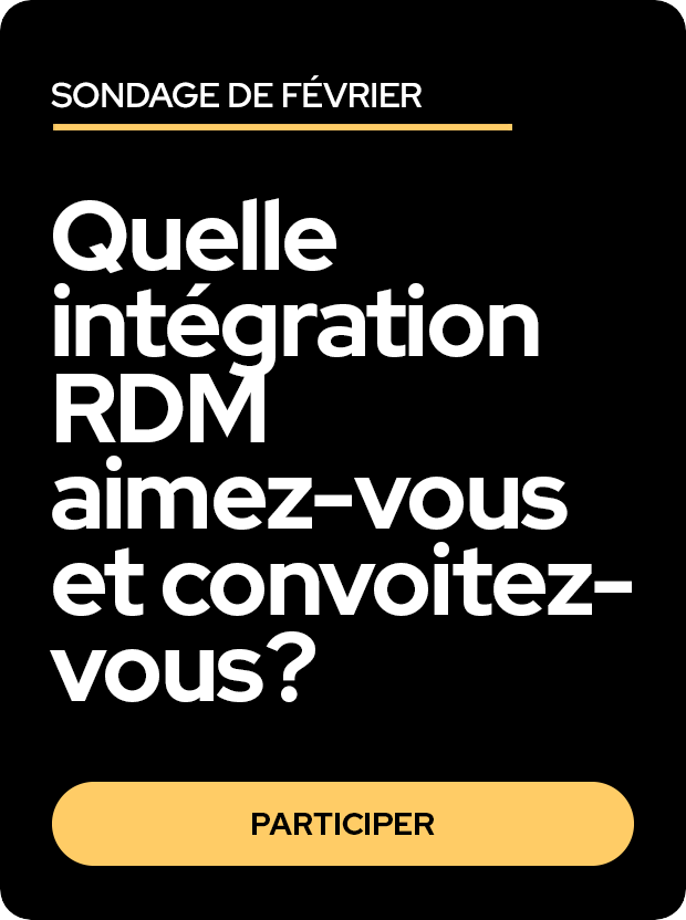 Sondage Février intégrations RDM aimez-vous
