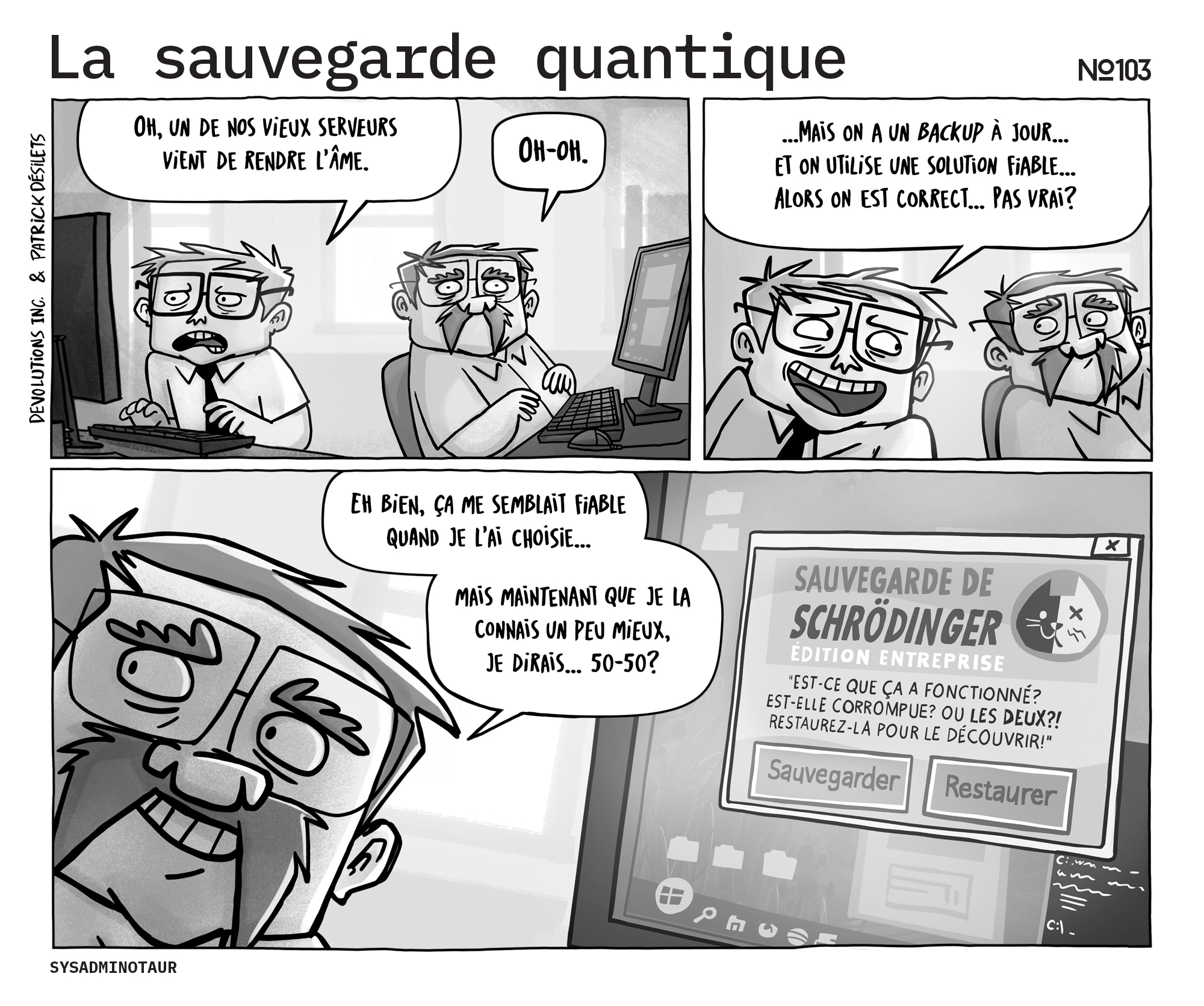 Sysadminotaur #103 : La sauvegarde quantique