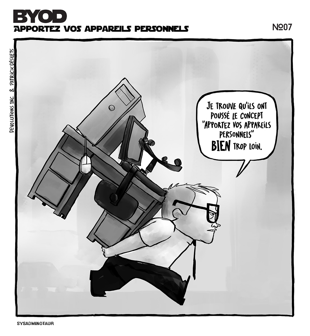Sysadminotaur #07 - BYOD apportez vos appareils personnels