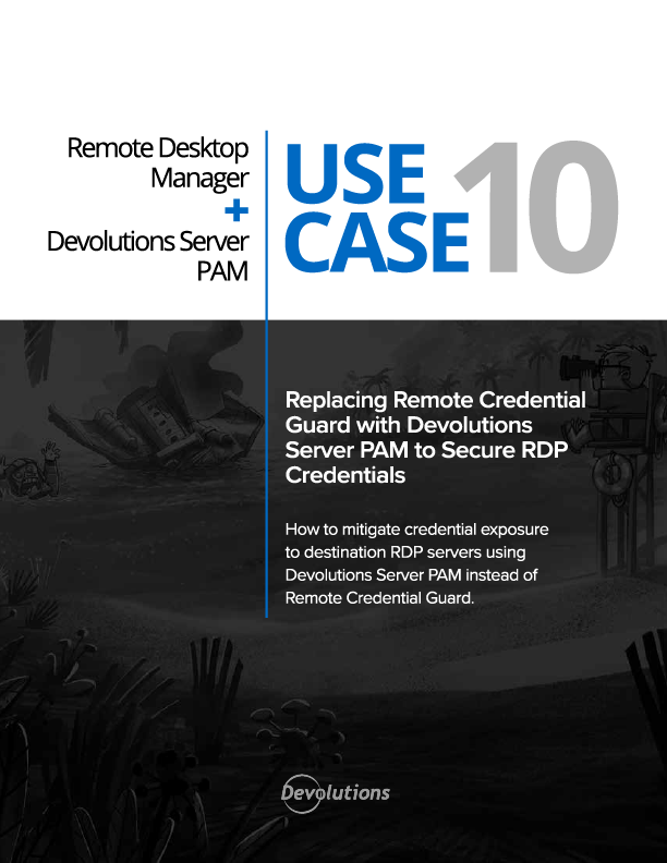 Devolutions Server Control Access to Critical Assets with Role-Based Access Control